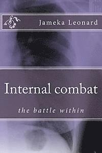 bokomslag Internal combat: a battle within yourself, a book of poetry