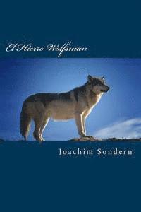 bokomslag El Hierro Wolfsman: Leben, Liebe, Freundschaft und Abenteuer
