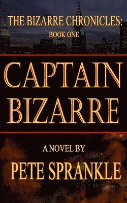 Captain Bizarre 1