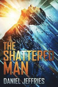 The Shattered Man 1