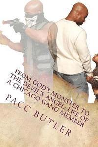 bokomslag From God's Monster to the Devil's Angel: : Life of a Chicago Gang Member