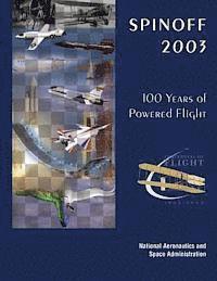 bokomslag Spinoff 2003: 100 Years of Powered Flight - Centennial of Flight, 1903-2003