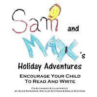 bokomslag Sam & Max's Holiday Adventures: Sam meets Santa and Max finds a Gift