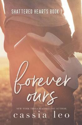 Cassia Leo - Forever Ours, Häftad