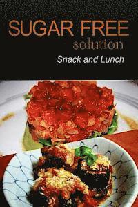 Sugar-Free Solution - Snack and Lunch 1