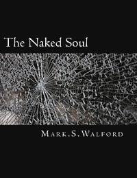 The Naked Soul 1