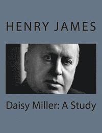 Daisy Miller: A Study