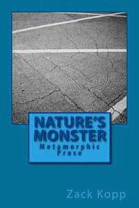 bokomslag Nature's Monster: Metamorphic Prose