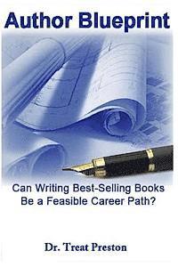 bokomslag Author Blueprint: Can Writing Best-Selling Books Be a Feasible Career Path?