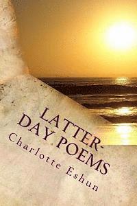 Latter-day Poems: poetry from an lds perspective 1