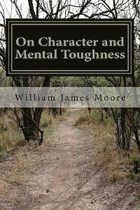 bokomslag On Character and Mental Toughness