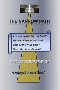 bokomslag The Narrow Path: The Salvation of YAH
