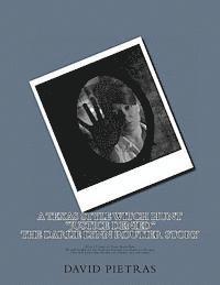 bokomslag A Texas Style Witch Hunt "Justice Denied" The Darlie Lynn Routier Story