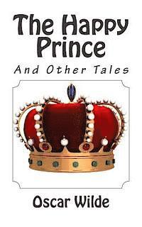 The Happy Prince and Other Tales 1