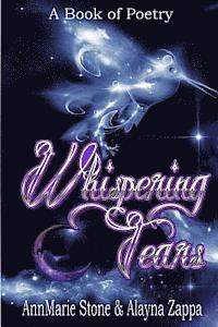 Whispering Tears: A Book of Poetry 1