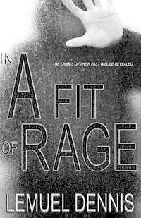 In a Fit of Rage 1