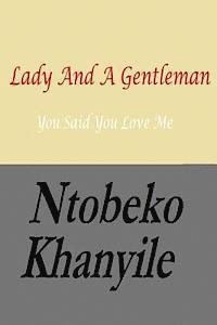 bokomslag Lady And A Gentleman: You Said You Love Me