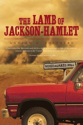 Andrew D. Shepherd - The Lamb of Jackson-Hamlet, Häftad