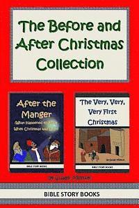 The Before and After Christmas Collection 1