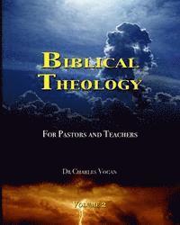 bokomslag Biblical Theology for Pastors and Teachers (Volume 2)