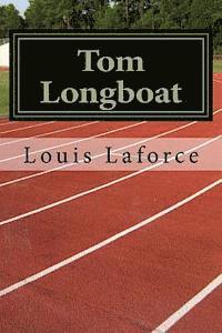 Louis Laforce - Tom Longboat: L'homme qui courait plus vite que son ombre, Häftad