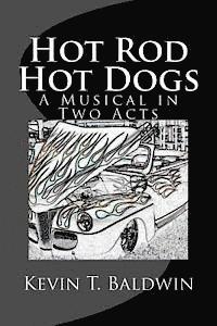 bokomslag Hot Rod Hot Dogs: A Musical in Two Acts