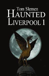 bokomslag Haunted Liverpool 1