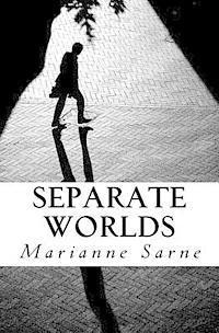 Marianne Sarne - Separate Worlds, Häftad