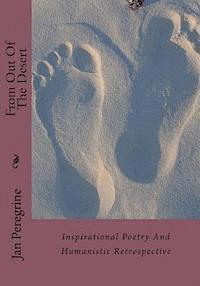 bokomslag From Out Of The Desert: Inspirational Poetry And Humanistic Retrospective