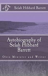 bokomslag Autobiography of Selah Hibbard Barrett: Ohio Minister and Writer