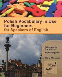 bokomslag Polish Vocabulary in Use for Beginners: Bilingual for Speakers of English