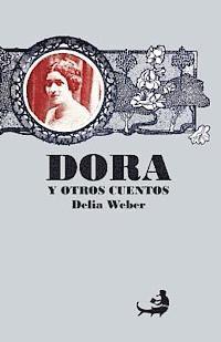 Delia Weber, Ediciones Cielonaranja - Dora y Otros Cuentos, Häftad