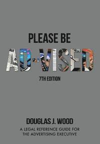 Please Be Ad-vised: 7th Edition 1