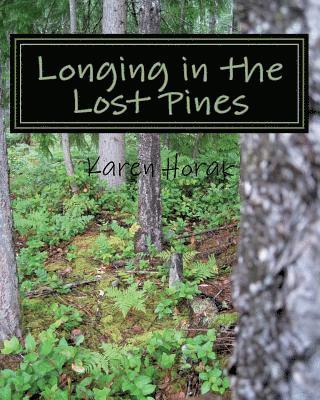 Longing in the Lost Pines 1