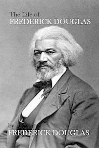 bokomslag The Life of Frederick Douglas