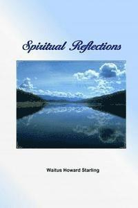 Spiritual Reflections 1