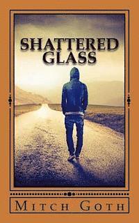 bokomslag Shattered Glass: A Novel of Drama