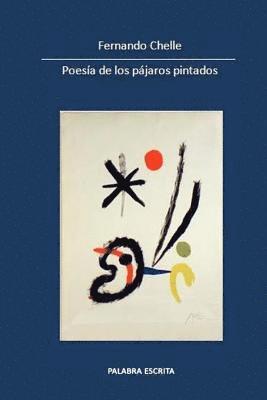 Poesía de los pájaros pintados 1