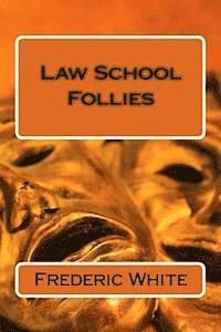 bokomslag Law School Follies