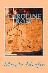bokomslag Caroline Ross