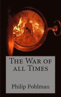 The War of all Times 1