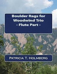 bokomslag Boulder Rags for Woodwind Trio - Flute Part