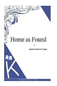J. Fenimore Cooper - Home as Found, Häftad
