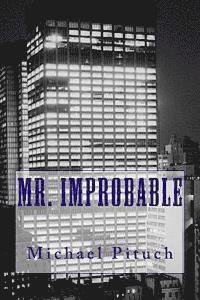 Mr. Improbable 1