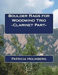 bokomslag Boulder Rags for Woodwind Trio - Clarinet Part -