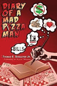 bokomslag Diary Of A Mad Pizza Man