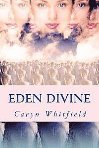 bokomslag Eden Divine