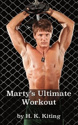 Marty's Ultimate Workout 1