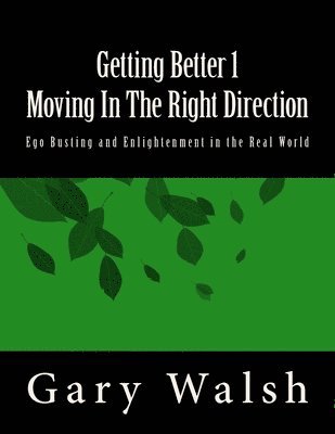 Getting Better 1 - Moving In The Right Direction 1