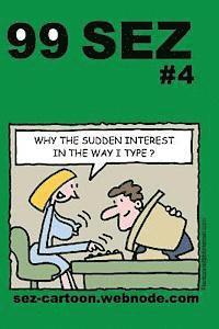 Mike Flanagan - 99 Sez #4: 99 great and funny cartoons about sex and relationships., Häftad